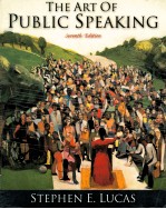 THE ART <em>OF</em> PUBLIC SPEAK<em>IN</em>G SEVENTH <em>EDITION</em>