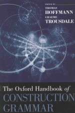 <em>The</em> Oxford <em>Handbook</em> <em>of</em> Construction Grammar