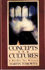CONCEPTS AND CULTURES:A READER FOR <em>WRITER</em>S