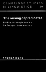 THE RAISING <em>OF</em> PREDICATES PREDICATIVE NOUN PHRASES AND THE THEORY <em>OF</em> CLAUSE <em>STRUCTURE</em>