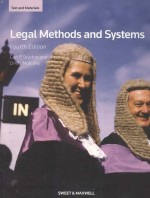 LEGAL <em>METHODS</em> AND SYSTEMS:TEXT AND MATERIALS  FOURTH EDITION