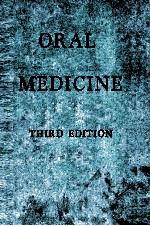 OR<em>A</em>L MEDICINE <em>THIRD</em> <em>EDITION</em>