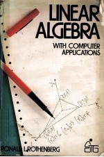 LINEAR ALGEBRA <em>WITH</em> COMPUTER APPLICATION<em>S</em>
