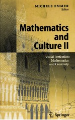 <em>MATHEMATICS</em> AND CULTURE II VISUAL PERFECTION:<em>MATHEMATICS</em> AND CREATIVITY