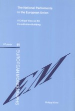THE NATIONAL PARLIAMENTS <em>IN</em> THE EUROPEAN UNION:A CRITICAL VIEW ON EU CONSTITUTION-BUILD<em>IN</em>G