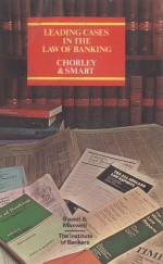 LEAD<em>IN</em>G CASES <em>IN</em> THE LAW <em>OF</em> BANK<em>IN</em>G  <em>FOURTH</em> <em>EDITION</em>