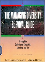 THE MANAGING DIVERSITY SURVIVAL <em>GUIDE</em> A COMPLETE COLLECTION OF CHECKLISTS
