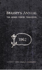 BRASSEY'S ANNUAL <em>THE</em> ARMED <em>FOR</em>CES YEAR-BOOK 1962