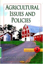 AGRICUL<em>T</em>URAL ISSUES AND POLICIES VOLUME 2