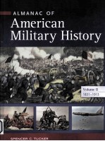 ALMANAC <em>OF</em> AMERICAN MILITARY HISTORY <em>VOLUME</em> II 1831-1913