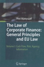 THE LAW <em>OF</em> CORPORATE F<em>IN</em>ANCE:GENERAL PR<em>IN</em>CIPLES AND EU LAW  VOLUME I:CASH FLOW