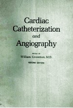 CARDIAC CATHETERIZATION <em>AND</em> ANGIOGRAPHY <em>SECOND</em> <em>EDITION</em>