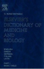 Elsevier's dictionary <em>of</em> medic<em>in</em>e and biology : <em>in</em> English