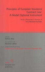 <em>PRINCIPLES</em> OF EUROPEAN INSURANCE CONTRACT LAW:A MODEL OPTIONAL INSTRUMENT