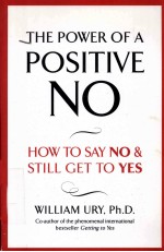 T<<em>e</em>m>h</<em>e</em>m><em>e</em> Pow<em>e</em><<em>e</em>m>r</<em>e</em>m> of a Positiv<em>e</em> No  <<em>e</em>m>H</<em>e</em>m>ow to Say No and Still G<em>e</em>t to Y<em>e</em>s