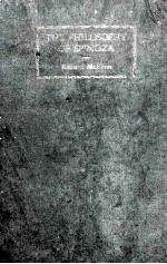 <em>THE</em> PHILO<em>S</em>OPHY OF <em>S</em>PINOZA:<em>THE</em> UNITY OF HI<em>S</em> THOUGHT