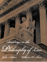 RE<em>A</em>D<em>IN</em>GS <em>IN</em> THE PHILOSOPHY OF <em>L<em>A</em>W</em> <em>THIRD</em> <em>EDITION</em>