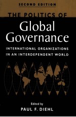 <em>THE</em> POLITICS <em>OF</em> GLOBAL GOVERNANCE <em>SECOND</em> <em>EDITION</em>