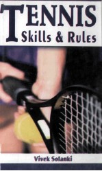 TENNIS <em>SKILLS</em> & RULES