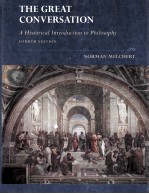 <em>THE</em> GREAT CONVERSATION:A HIS<em>TO</em>RICAL <em>INTRODUCTION</em> <em>TO</em> PHILOSOPHY FOURTH <em>EDITION</em>
