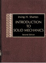 <em>INTRODUCTION</em> TO SOLID MECH<em>A</em>NICS  <em>SECOND</em> <em>EDITION</em>
