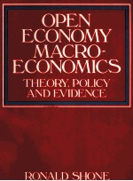 <em>OPEN</em> ECONOMY MACROECONOMIC：THEORY，POLICY AND EVIDENCE