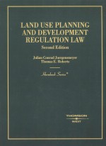 LAND USE PLANNING AND DEVELOPMENT <em>R</em>EGULATION LAW  SECOND EDITION