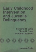 <em>Early</em> childhood intervention and juvenile delinquency
