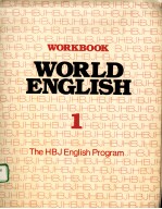 <em>WORKBOOK</em> <em>WORLD</em> <em>ENGLISH</em> 1：THE HBJ <em>ENGLISH</em> PROGRAM