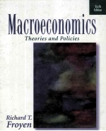 MACROECONOMICS:<em>THEORIES</em> AND POLICIES SIXTH <em>EDITION</em>