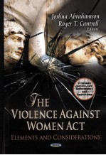 THE VIOLENCE AGAINST WO<em>M</em>EN ACT  ELE<em>M</em>ENTS AND CONSIDERATIONS