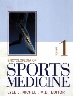 ENCYCLOPEDIA <em>OF</em> SPORTS MEDICINE VOLUME 1