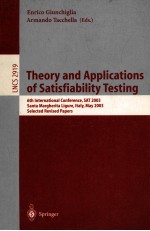 <em>THEORY</em> AND <em>APPLICATIONS</em> OF SATISFIABILITY TESTING 6th INTERNATIONAL CONFERENCE