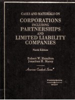 CASES AND <em>MATERIALS</em> <em>ON</em> CORPORATI<em>ON</em>S INCLUDING PARTNERSHIPS AND LIMITED LIABILITY COMPANIES NINTH EDI