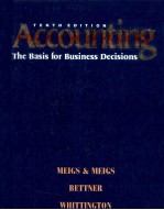 ACCOUNTING：<em>THE</em> BASIS <em>FOR</em> BUSINESS DECISIONS TENTH EDITION