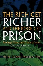 <em>THE</em> RICH GET RICHER AND <em>THE</em> POOR GET PRI<em>S</em>ON  IDEOLOGY