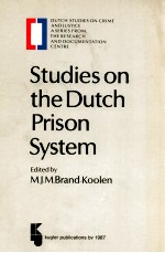 STUDIES ON THE DUTCH PRISON SYSTE<em>M</em>