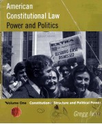 AMERICAN CONSTITUTIONAL LAW:POWER AND POLITICS VOLUME Ⅰ CONSTITUTIONAL <em>STRUCTURE</em> AND POLITICAL POWER