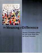 THE MEANING <em>OF</em> DIFFERENCE THIRD <em>EDITION</em>