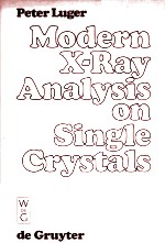 <em>MODERN</em> X-RAY ANALYSIS <em>ON</em> SINGLE CRYSTALS