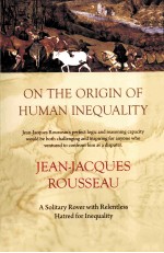 ON THE ORIGIN <em>OF</em> HUMAN INEQUALITY
