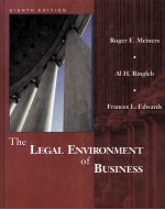 THE LEGAL ENVIRONMENT <em>OF</em> BUS<em>IN</em>ESS  EIGHTH <em>EDITION</em>
