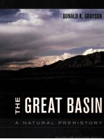 THE GREAT BASIN A NATURAL PREHISTORY REVISED AND EXPANDED <em>EDITION</em>