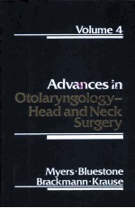 <em>ADVANCES</em> IN OTOLARYNGOLOGY-HEAD AND UECK SURGERY <em>VOLUME</em> 4 <em>1</em>990