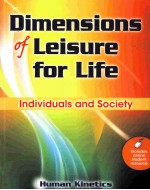 DIMENSIONS <em>OF</em> LEISURE <em>FOR</em> <em>LIFE</em> INDIVIDUALS AND SOCIETY
