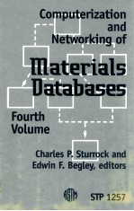 Computerization and network<em>in</em>g <em>of</em> materials databases : Fourth <em>volume</em>