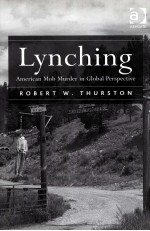 LYNCHING  AM<em>ER</em>ICAN MOB MURD<em>ER</em> IN GLOBAL P<em>ER</em>SP<em>EC</em>TIVE