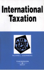 <em>IN</em>TERNATIONAL TAXATION  <em>IN</em> A NUTSHELL  EIGHTH EDITION