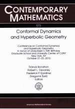 CONTEMPORARY MATHEMATICS 573  CONFORMAL <em>D</em>YNAMICS AN<em>D</em> HYPERBOLIC GEOMETY