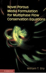 NOVEL POROUS MED<em>I</em>A FORMULAT<em>I</em>ON FOR MULT<em>I</em>PHASE FLOW CONSERVAT<em>I</em>ON EQUAT<em>I</em>ONS